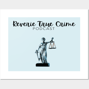 Reverie True Crime Justice Posters and Art